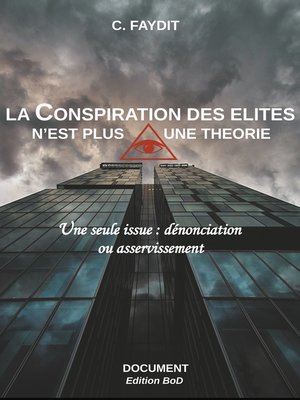 cover image of La conspiration des élites n'est plus une théorie